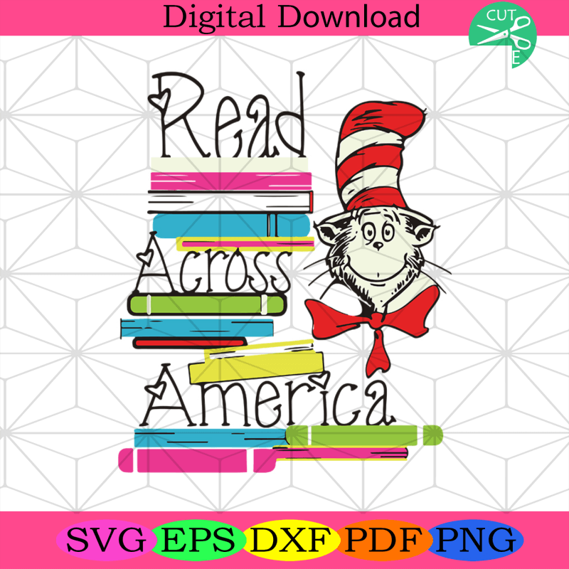 Read Across America Svg, Children Books Svg, Dr. Seuss Svg - Tbsilkysvg.com