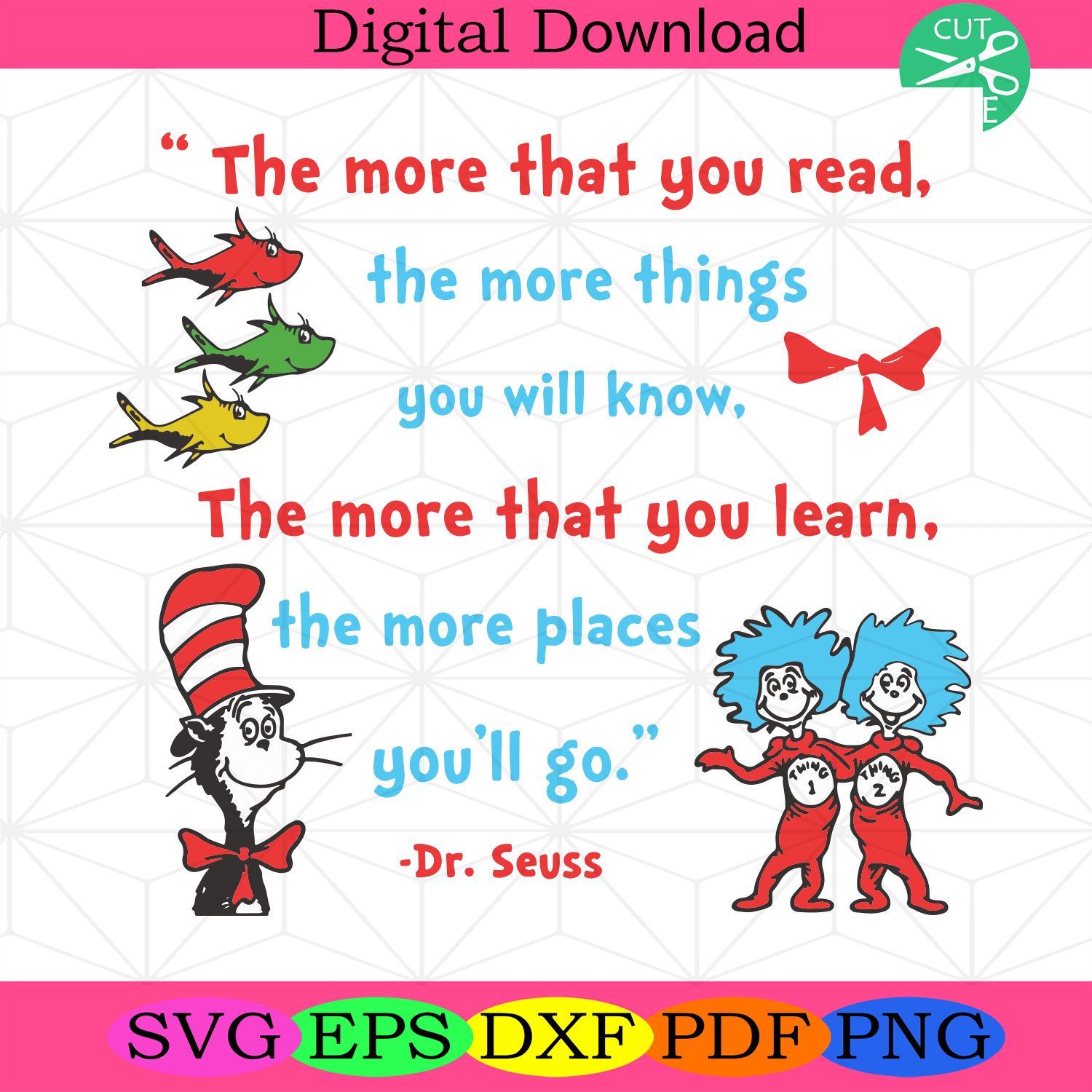 The More That You Read The More Things You Will Know Svg, Dr Seuss Svg ...